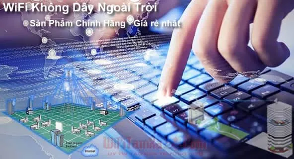 Trang chủ Wifi Ngoài Trời